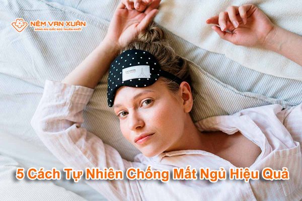 5 cách chống mất ngủ tự nhiên
