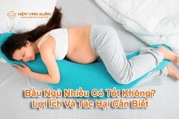 Bầu Ngủ Nhiều Có Tốt Không?