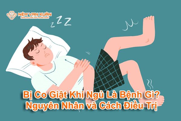 bi co giat khi ngu la benh gi bia