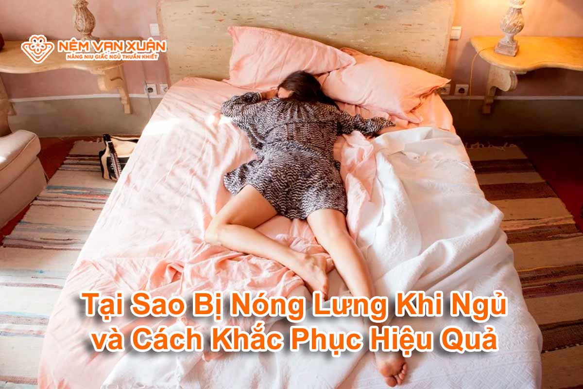 Tại Sao Bị Nóng Lưng Khi Ngủ